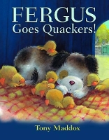 Book Cover for Fergus Goes Quackers by Tony Maddox