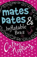 Book Cover for Mates, Dates and Inflatable Bras by Cathy Hopkins