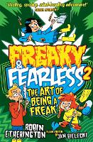 Book Cover for Freaky and Fearless: The Art of Being a Freak by Robin Etherington