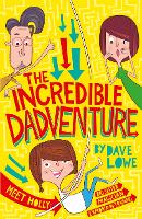 Book Cover for The Incredible Dadventure by Dave Lowe
