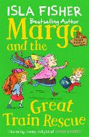 Book Cover for Marge and the Great Train Rescue by Isla Fisher