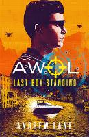 Book Cover for AWOL 3: Last Boy Standing by Andrew Lane