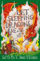 Book Cover for Let Sleeping Dragons Lie: Have Sword, Will Travel 2 by Garth Nix, Sean Williams