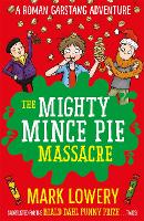 Book Cover for The Mighty Mince Pie Massacre by Mark Lowery