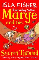 Book Cover for Marge and the Secret Tunnel by Isla Fisher