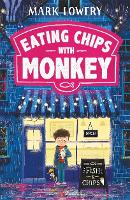 Book Cover for Eating Chips with Monkey by Mark Lowery