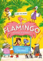 Book Cover for Hotel Flamingo: Holiday Heatwave by Alex Milway