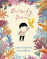 Book Cover for Butterfly Brain by Laura Dockrill