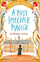 Book Cover for A Most Improper Magick by Stephanie Burgis