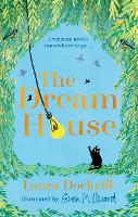 Book Cover for The Dream House by Laura Dockrill