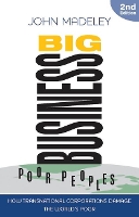 Book Cover for Big Business, Poor Peoples by John Madeley