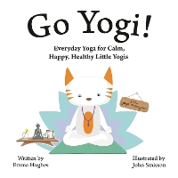 Book Cover for Go Yogi! by Emma Hughes