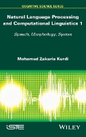 Book Cover for Natural Language Processing and Computational Linguistics by Mohamed Zakaria Kurdi