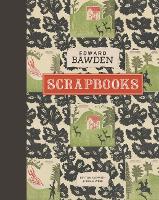 Book Cover for Edward Bawden Scrapbooks by Brian Webb, Peyton Skipwith