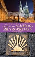 Book Cover for Every Pilgrim's Guide to Walking to Santiago de Compostela by Peter Muller, Angel Fernandez de Aranguiz