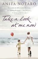 Book Cover for Take A Look At Me Now by Anita Notaro