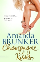 Book Cover for Champagne Kisses by Amanda Brunker