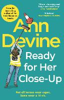 Book Cover for Ann Devine, Ready for Her Close-Up by Colm O'Regan