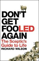 Book Cover for Don't Get Fooled Again by Richard Wilson