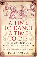 Book Cover for A Time to Dance, a Time to Die by John Waller