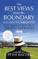 Book Cover for The Best Views from the Boundary by Peter Baxter