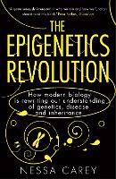 Book Cover for The Epigenetics Revolution by Nessa Carey