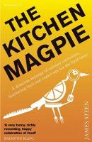 Book Cover for The Kitchen Magpie by James Steen