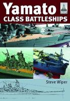 Book Cover for Yamato Class Battleships by Steve Wiper