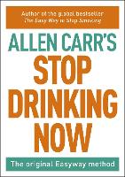 Book Cover for Stop Drinking Now by Allen Carr