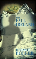 Book Cover for The Fall of Ireland by Dermot Bolger