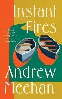 Book Cover for Instant Fires by Andrew Meehan