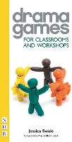 Book Cover for Drama Games for Classrooms and Workshops by Jessica Swale