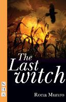 Book Cover for The Last Witch by Rona Munro