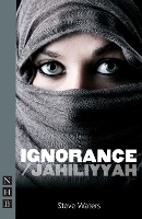 Book Cover for Ignorance/Jahiliyyah by Steve Waters