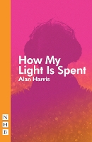 Book Cover for How My Light Is Spent by Alan Harris