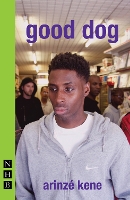 Book Cover for good dog by Arinzé Kene