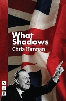 Book Cover for What Shadows by Chris Hannan