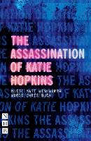 Book Cover for The Assassination of Katie Hopkins by Chris Bush