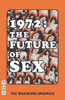 Book Cover for 1972: The Future of Sex by The Wardrobe Ensemble