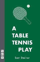 Book Cover for A Table Tennis Play by Sam Steiner