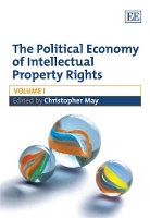 Book Cover for The Political Economy of Intellectual Property Rights by Christopher May