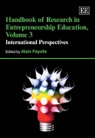 Book Cover for Handbook of Research in Entrepreneurship Education, Volume 3 by Alain Fayolle