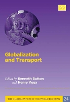 Book Cover for Globalization and Transport by Kenneth Button