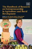 Book Cover for The Handbook of Research on Entrepreneurship in Agriculture and Rural Development by Gry Agnete Alsos