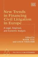 Book Cover for New Trends in Financing Civil Litigation in Europe by Mark Tuil