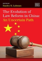 Book Cover for The Evolution of Law Reform in China: An Uncertain Path by Stanley B Lubman