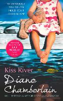 Book Cover for Kiss River by Diane Chamberlain