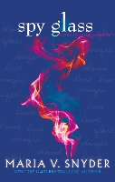 Book Cover for Spy Glass by Maria V. Snyder
