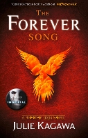 Book Cover for The Forever Song by Julie Kagawa