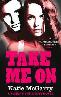 Book Cover for Take Me On by Katie McGarry